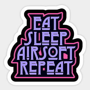 Eat.Sleep.Airsoft.Repeat. Ladie Airsoft player Custom Design Sticker